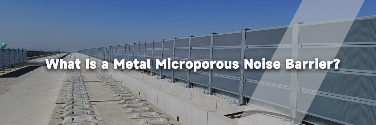 What-Is-a-Metal-Microporous-Noise-Barrier